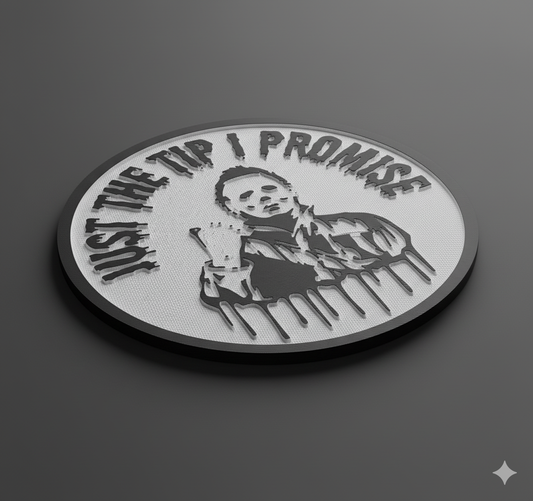 "Just The Tip I Promise" Michael Myers Coaster