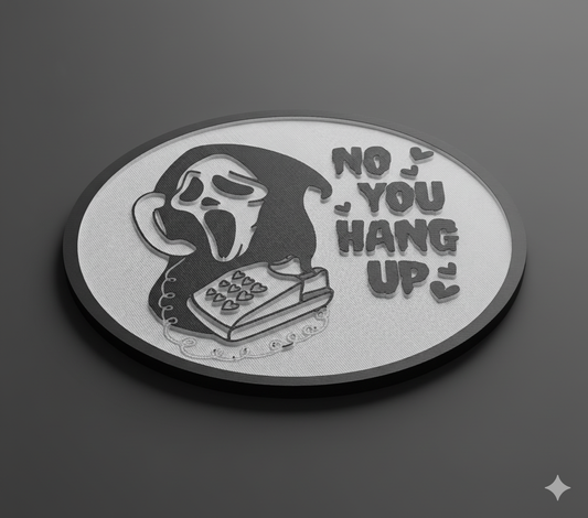 "No, You Hang Up" Ghostface Coaster